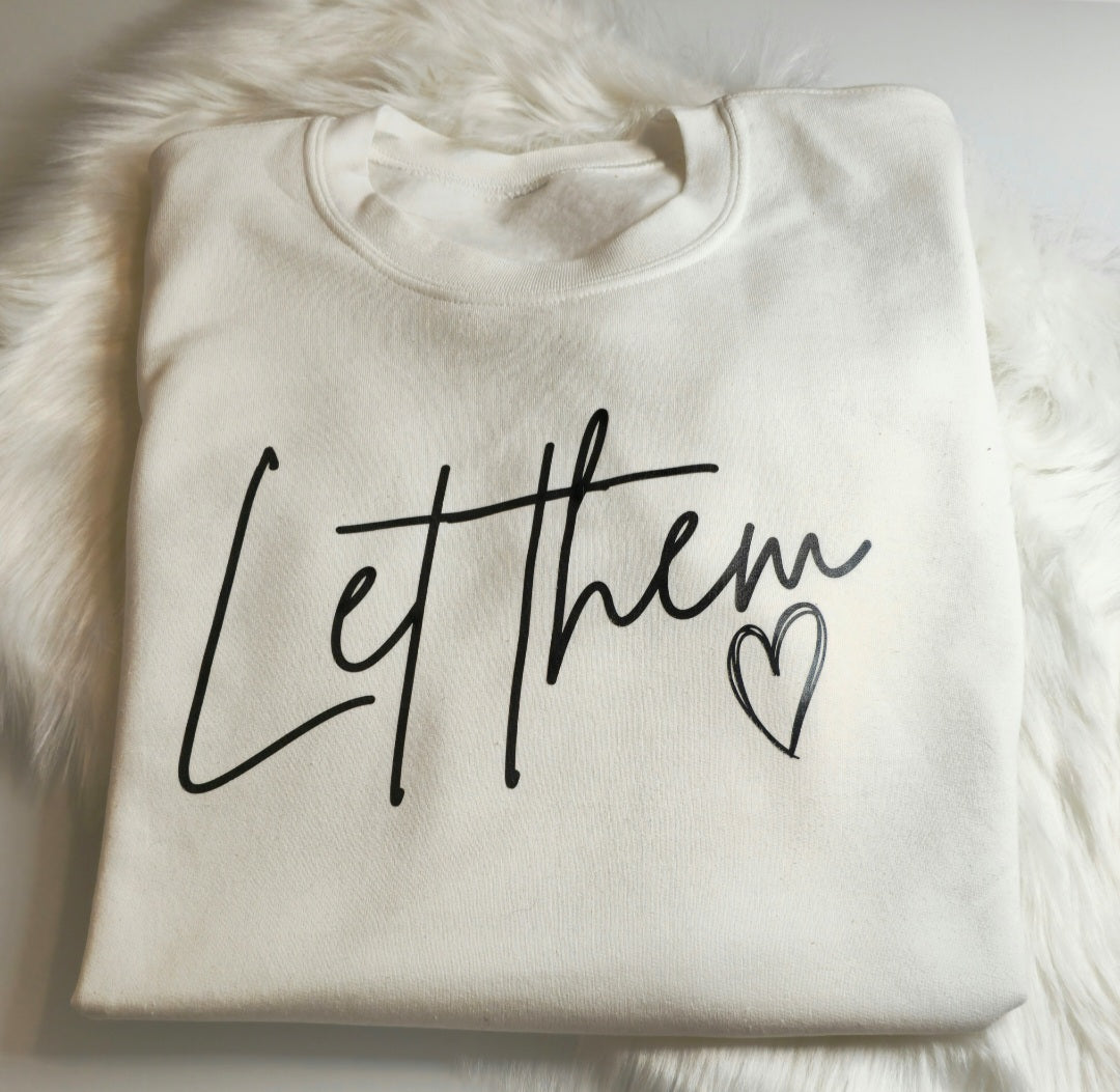 Let Them (Let me) Crewneck