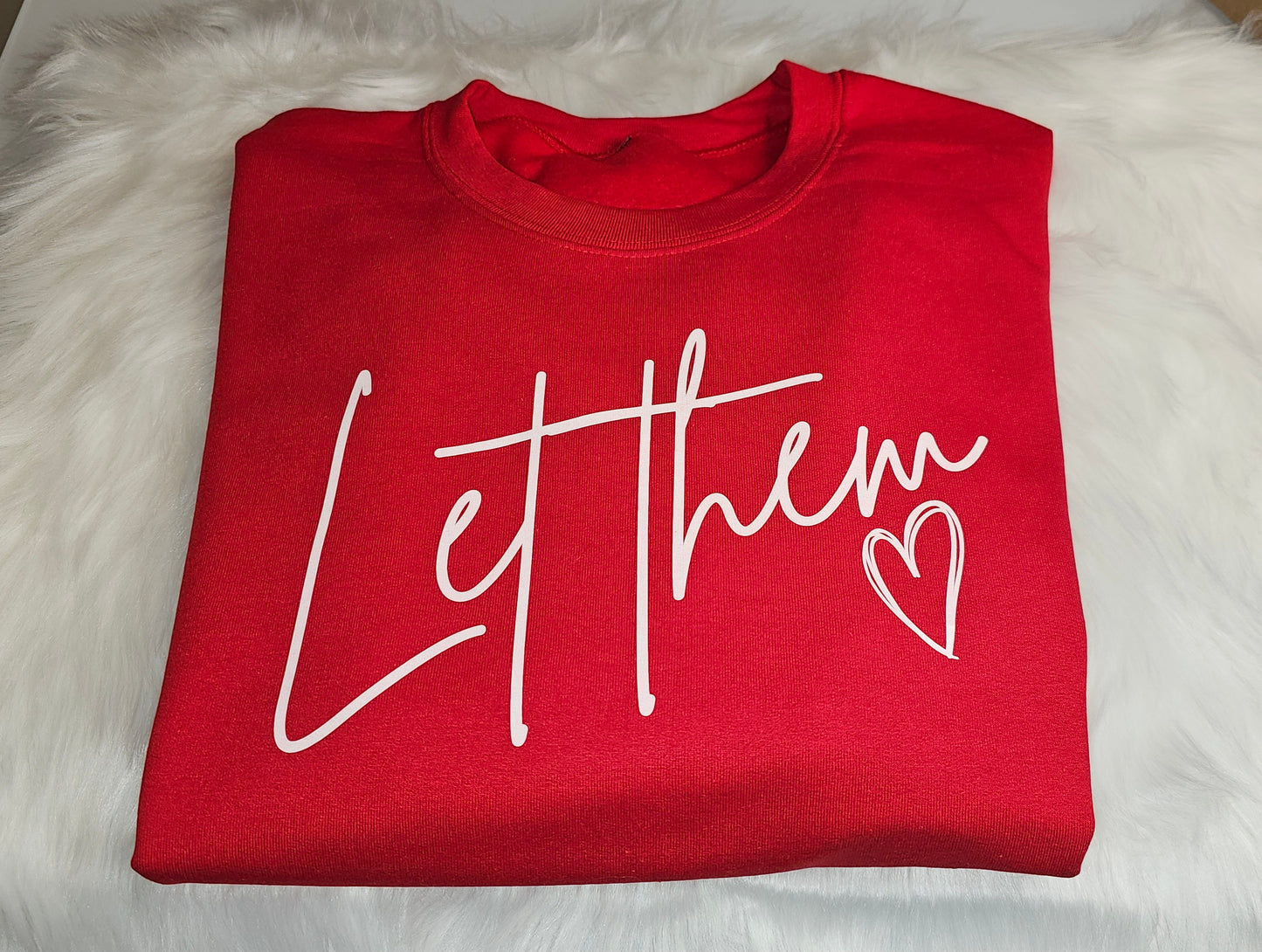 Let Them (Let me) Crewneck