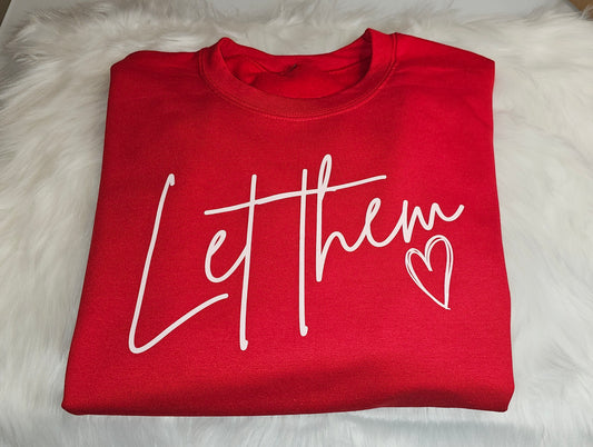 Let Them (Let me) Crewneck